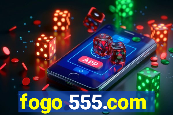 fogo 555.com